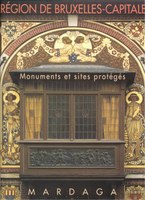 Région de Bruxelles-Capitale Monuments et Sites protégés