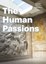 The Human Passions