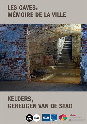 Kelders, geheugen van de stad