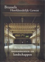 Brussels Hoodstedelijk Gewest Beschermde Monumenten en Landschappen 1998-2003